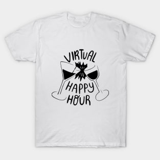 Quarantine Virtual Happy Hour T-Shirt